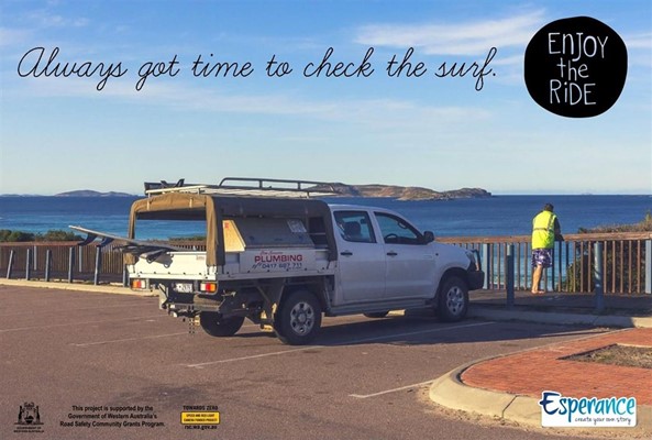 Esperance slow down and enjoy the - Always got time to check the surf poster