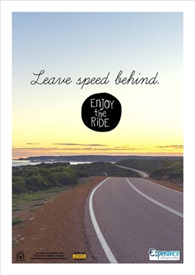 Esperance slow down and enjoy the - Leave speed behind poster